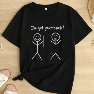 Kadın T-Shirt "I've Got Your Back" Basklı tişört - Siyah